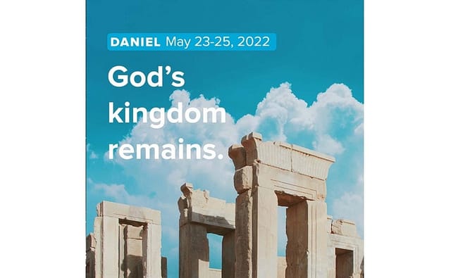 Daniel: God's kingdom remains